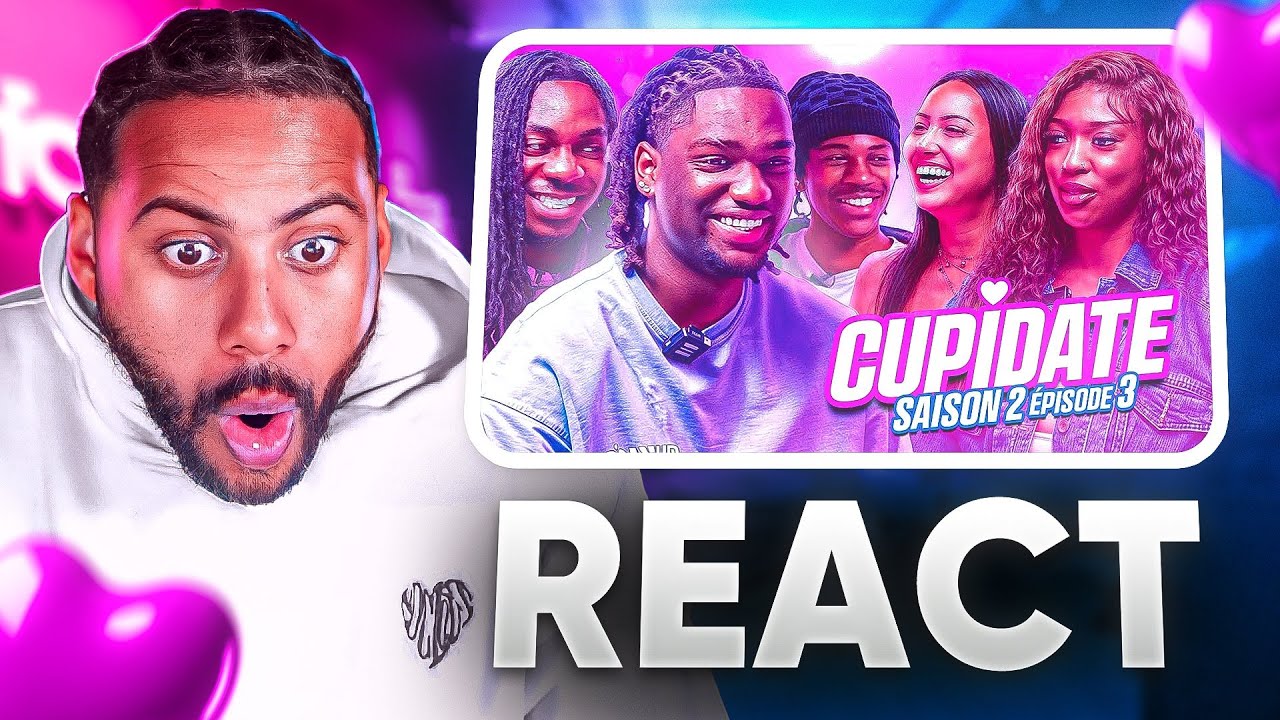 JE REACT A CUPIDATE (je suis debile)