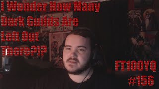Fairy Tail 100 Year Quest Manga Chapter 156 Reaction I Wonder How Many Dark Guilds Are Left Around