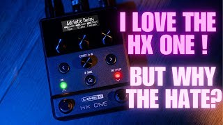 I LOVE THE HX ONE - Why does it get so much HATE?