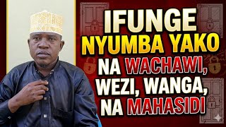 DUA HII YA KINGA YA NYUMBA DHIDI YA WACHAWI WEZI MWANGA AKIJA HAIONI
