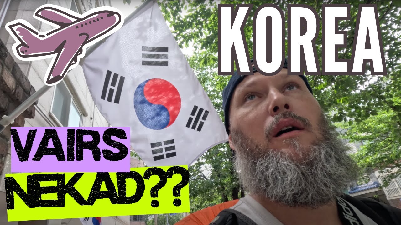 Pirmais iespaids par Koreju sabojāts ?