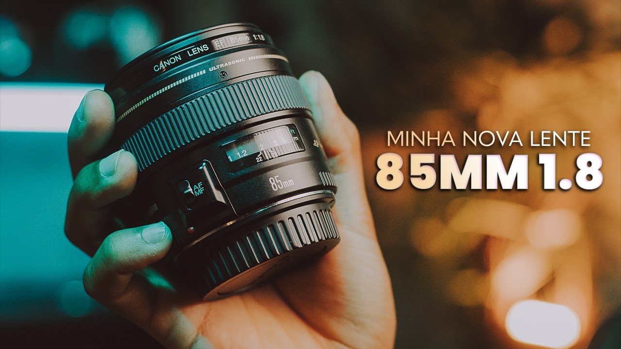 LENTE CANON 85MM 1.8 | MINHA NOVA LENTE PARA SENSOR CROP - YouTube