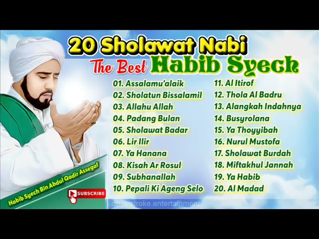 The Best of Sholawat Habib Syech Bin Abdul Qodir Assegaf class=