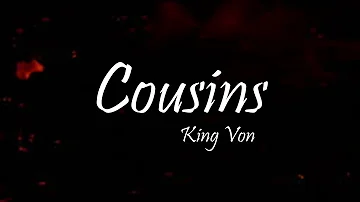 King Von - Cousins Ft. Jusblow600 (Lyrics)