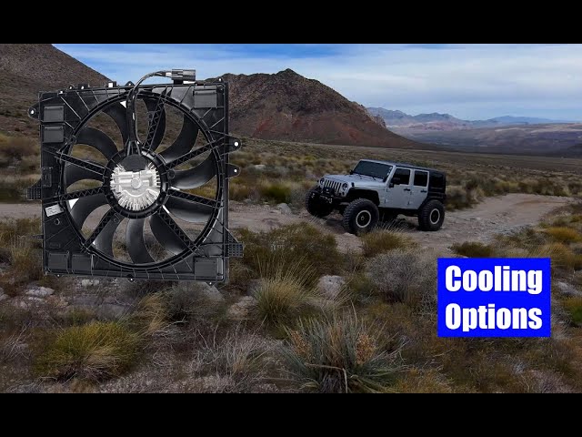 Wrangler JK Cooling Fan Options - YouTube