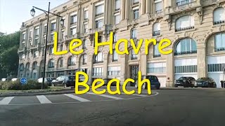 Le Havre Beach - 4K- Driving- French region