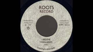 Young Roots ‎- I Believe chords
