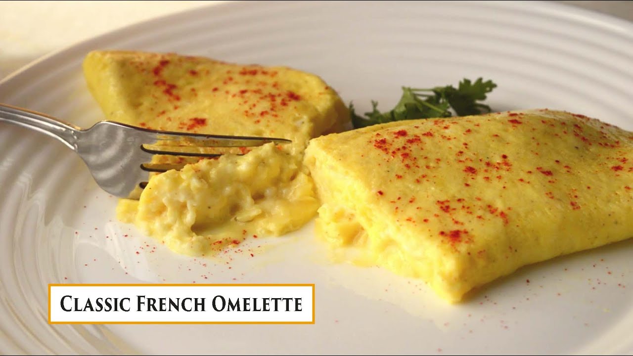 French Omelette {Authentic Recipe with Video!} –