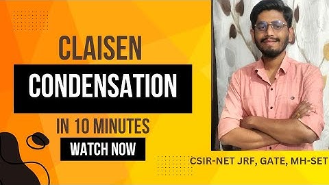 CLAISEN CONDENSATION# CSIR-NETJRF #GATE #IIT- JAM# SET #CHEMISTRY# IIT-JEE #NEET #J CHEMISTRY