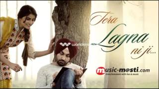 Tera Lagna Ni - Ravinder Grwal (New Punjabi Song)