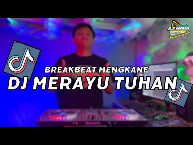 DJ MERAYU TUHAN TERBARU 2024 | DJ KUCOBA MERAYU TUHANKU REMIX BREAKBEAT class=