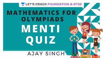 Menti Quiz | Mathematics for SOF/Unified Council/Silver zone Olympiad | Ajay Singh