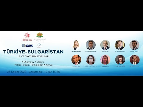 Türkiye – Bulgaristan İş ve Yatırım Forumu