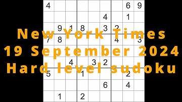 Sudoku solution – New York Times 19 September 2024 Hard level