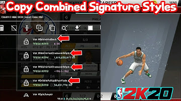 Copy | Combined Signature Styles from Players | NBA 2k20 v75 v77 v76 v78 v83 v87 v84 v88