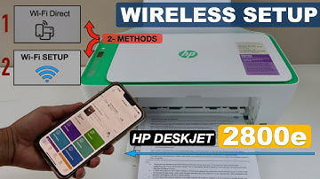 HP DeskJet 2800e Wireless Setup - 2 Methods (Wi-Fi Setup & Wi-Fi Direct Setup) !!
