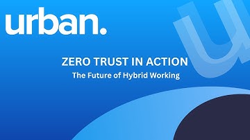 [Webinar] Zero Trust in Action  The Future of Hybrid Working