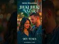 Jhuki Jhuki Najar | New Release Song | @HS_TUNES
