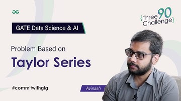 GATE Data Science & AI | Problem based on Taylor Series | GeeksforGeeks