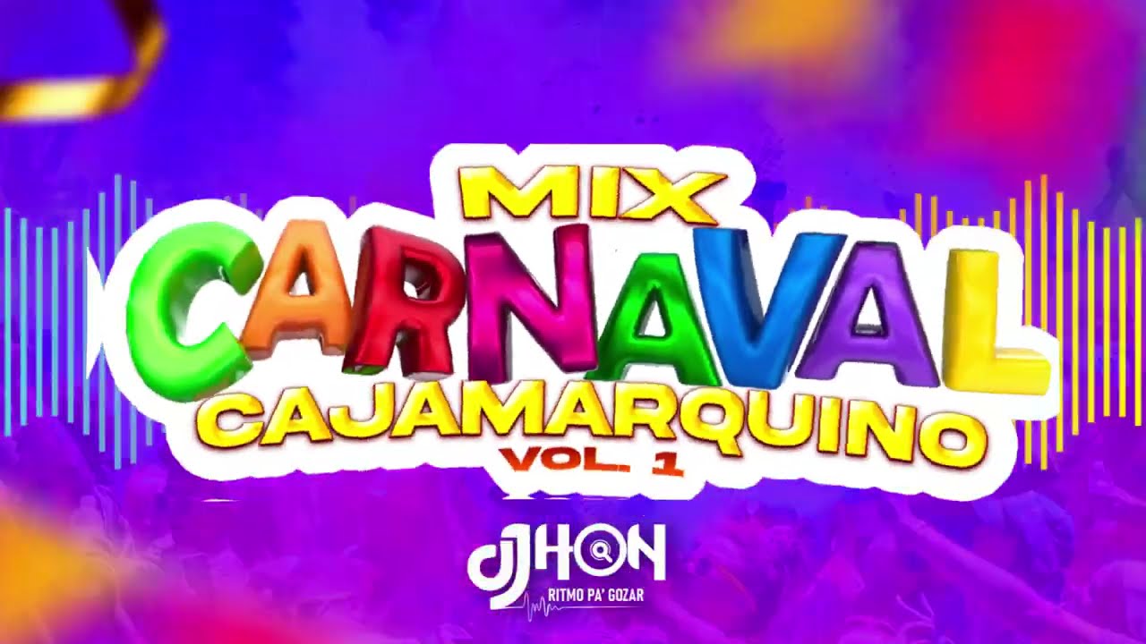 Mix Carnavales Cajamarquinos 2023 Vol.1 - DJ JHON CAJAMARCA #mix #carnavales2023  #cajamarca #2024