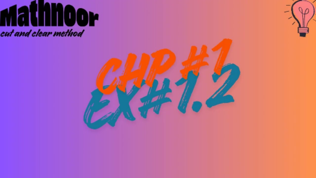 New 9th class chapter #1 ex#1.2(Ques #2(iv,v,vii,viii))