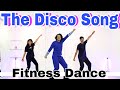 The disco song  student of the year  fitness dance  zumba  akshay jain choreography