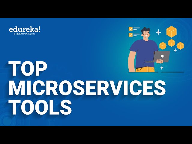 Top Microservices Tools | Tools For Microservices Developers |Microservices Training |Edureka Rewind