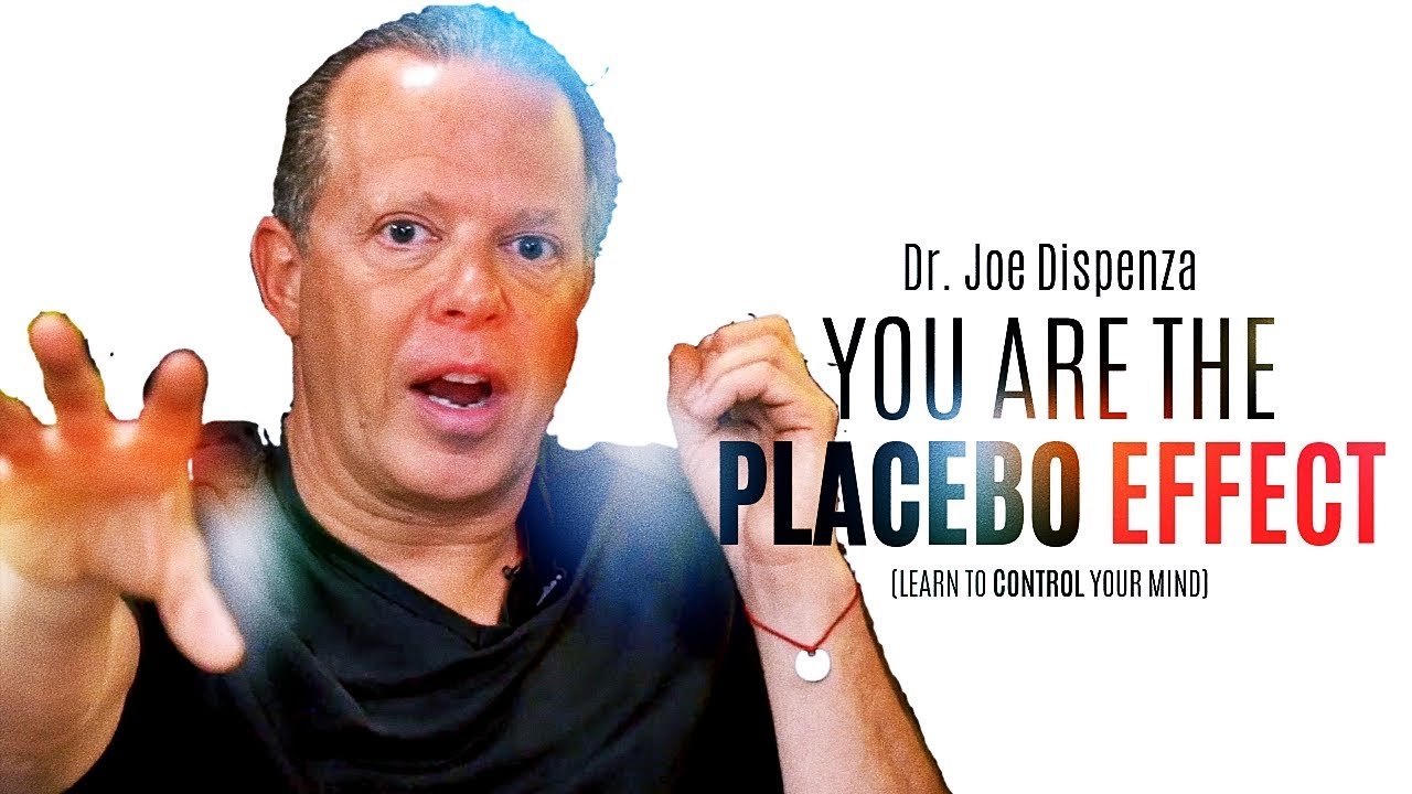 "YOU ARE THE PLACEBO!" | The Most Eye-Opening Video  -  Dr Joe Dispenza