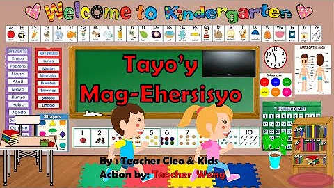 TAYO'Y MAG-EHERSISYO by Teacher Cleo & Kids (Action by Teacher Weng)