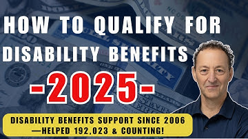 How To QUALIFY For Disability Benefits - Beginners Guide