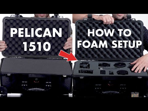 PELICAN 1510 CASE with FOAM! How to customize and setup your foam! 