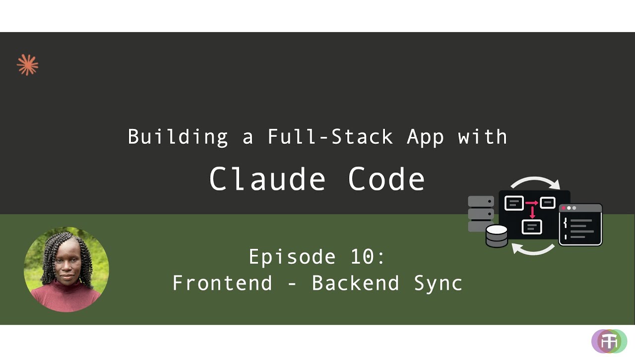 Ep 10: Building a Full-Stack App with Claude Code (Frontend & Backend ...