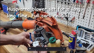 Husqvarna Blower carb rebuild and fuel line replacement