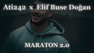 Ati242 x Elif Buse Doğan - MARATON 2.0 (Yangın Yeri Remix)