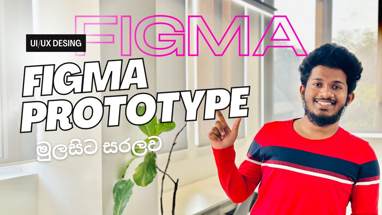 Figma UI/UX tutorial for beginners - Prototype Sinhala - YouTube