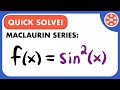 Maclaurin Series for sin²(x) | JK Math