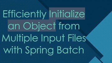 Efficiently Initialize an Object from Multiple Input Files with Spring Batch