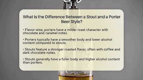 What Is the Difference Between a Stout and a Porter Beer Style? | The Pint Guy