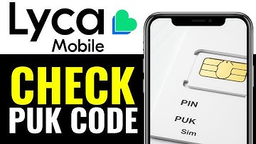 How to Check Lycamobile PUK Code 2025 | Find Lycamobile PUK Code (FAST!!!)