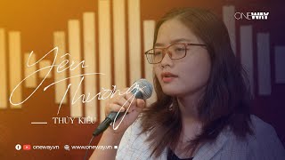 Yêu Thương - Thúy Kiều | Oneway Worship | Thánh Ca Tin Lành