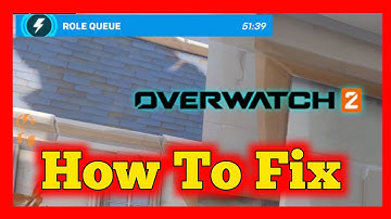 Fix Overwatch 2 game Play not working | Overwatch 2 Role Queue Problem | Servers down issues