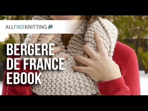 Your Knit Guide to Winter: 11 Easy Knitting Patterns from Bergere de France