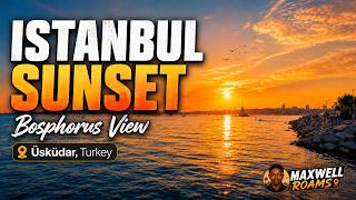 Istanbul Sunset from Üsküdar | Beautiful Bosphorus View in Turkey