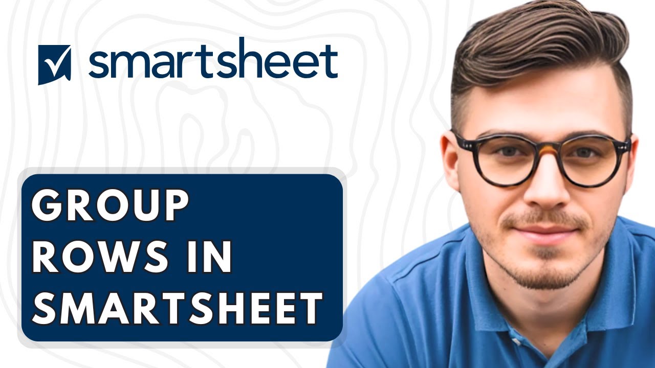 How To Group Rows In Smartsheet [2026 Guide] - YouTube