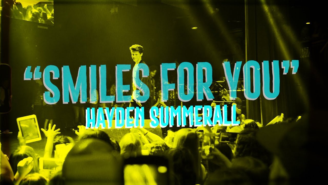 HAYDEN SUMMERALL   SMILES FOR YOU    OFFICIAL LYRIC VIDEO