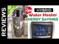 Rheem Hybrid Water Heater Energy Saving Options Analysis