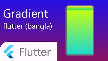 23. Gradient color in appbar , container flutter | gradient color flutter | flutter bangla tutorial