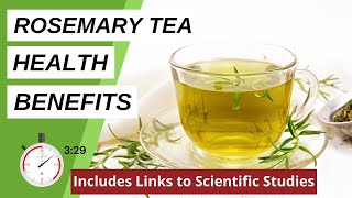 Rosemary Tea Benefits | Top 6 Health Benefits of Rosemary Tea