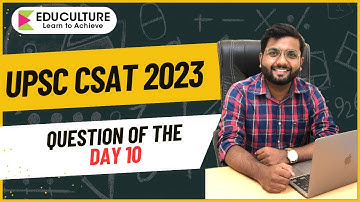 UPSC CSAT 2023  | Question Of The Day 10 | Abhishek Thigale