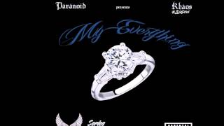 Paranoid ft Big Grizzly Khaos - My Everything